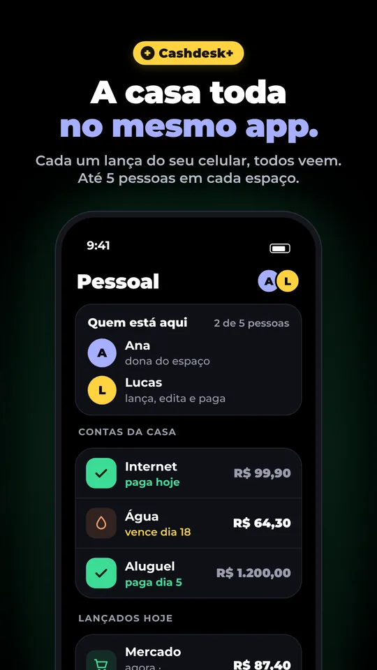 Cashdesk+: a casa toda no mesmo app, até 5 pessoas em cada espaço